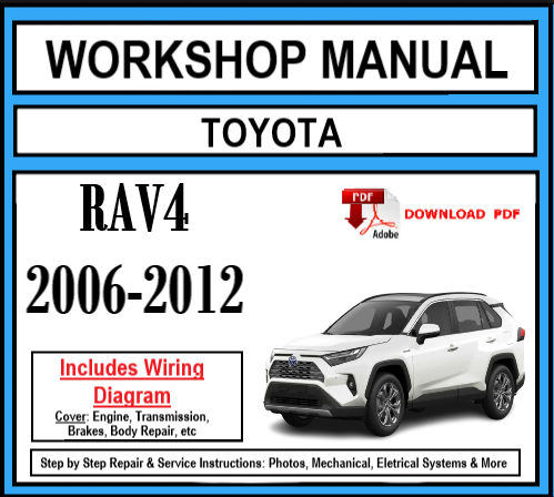 Workshop Manual [Toyota Rav4] 2006-2012