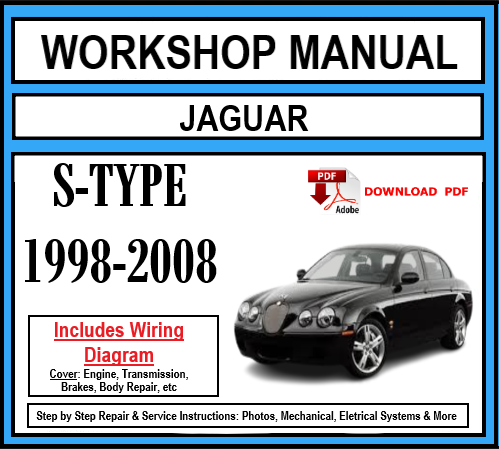 Workshop Manual [Jaguar S-Type] 1998-2008
