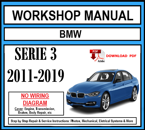 Workshop Manual [BMW Serie 3] (F30) 2011-2019