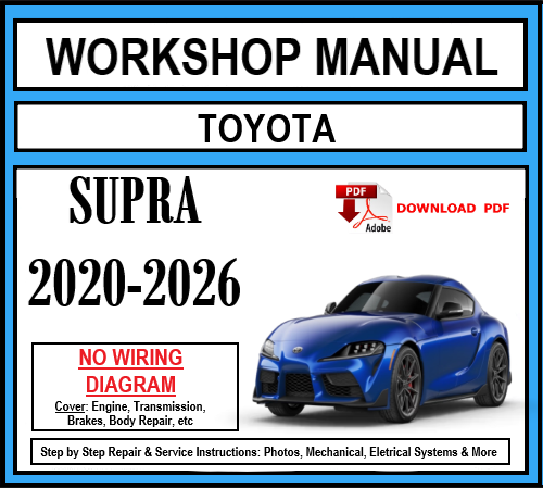 Workshop Manual [Toyota Supra] 2020-2026