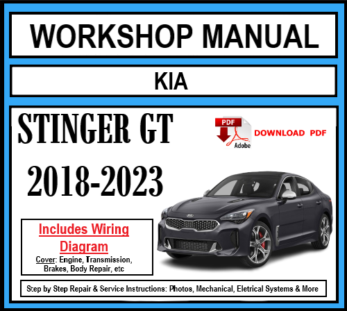 Workshop Manual [Kia Stinger GT] 2018-2023