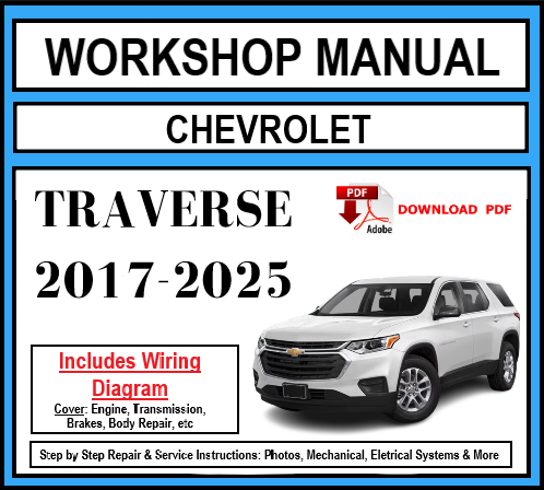 Workshop Manual [Chevrolet Traverse] 2017-2025
