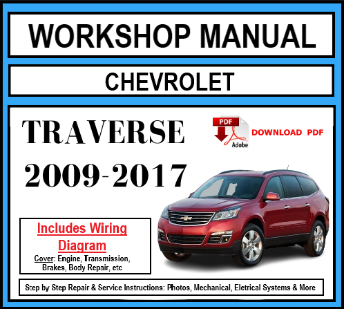 Workshop Manual [Chevrolet Traverse] 2009-2017