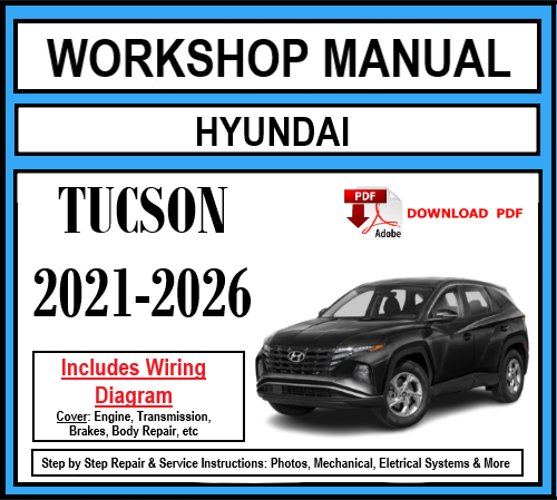 Workshop Manual [Hyundai Tucson] 2021-2026