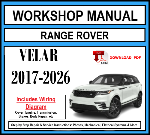 Workshop Manual [Range Rover Velar] 2017-2026