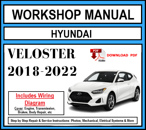 Workshop Manual [Hyundai Veloster] 2018-2022