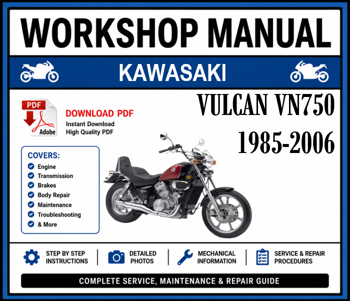 Workshop Manual [Kawasaki Vulcan VN750] 1985-2006