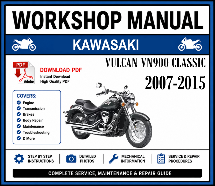 Workshop Manual [Kawasaki Vulcan VN900 Classic] 2007-2015