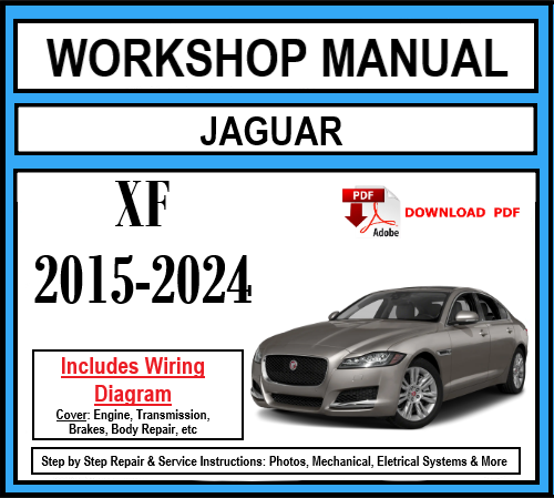 Workshop Manual [Jaguar XF] 2015-2024