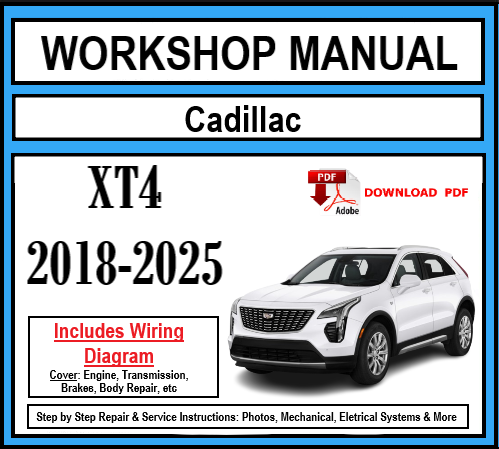 Workshop Manual [Cadillac XT4] 2018-2025