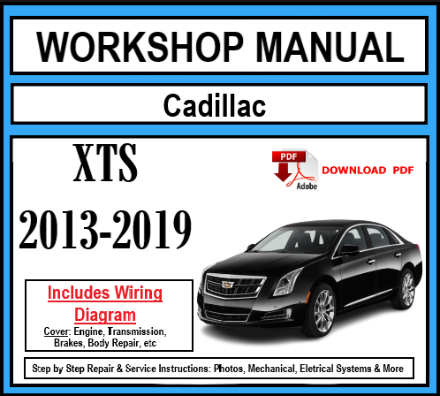 Workshop Manual [Cadillac XTS] 2013-2019
