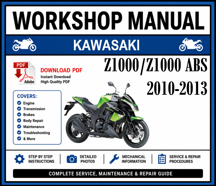 Workshop Manual [Kawasaki Z1000/Z1000 ABS] 2010-2013