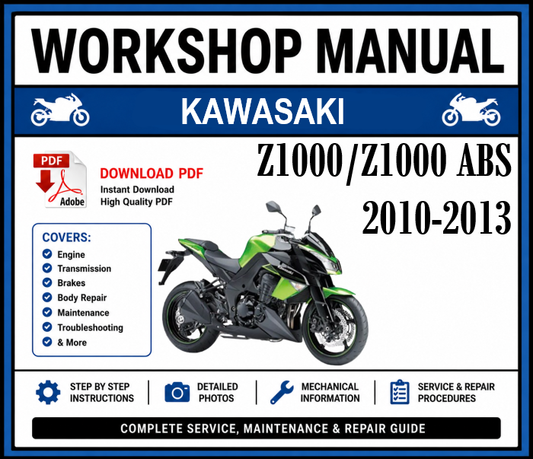 Workshop Manual [Kawasaki Z1000/Z1000 ABS] 2010-2013
