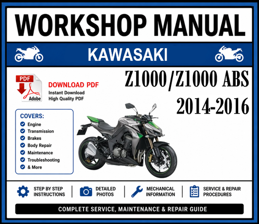 Workshop Manual [Kawasaki Z1000/Z1000 ABS] 2014-2016