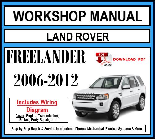 Workshop Manual [Land Rover Freelander] 2006-2012