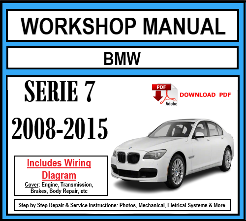Workshop Manual [BMW Serie 7] (F01/F02) 2008-2015