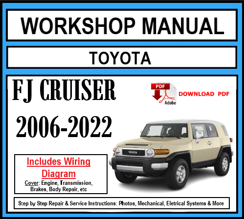 Workshop Manual [Toyota FJ Cruiser] 2006-2022