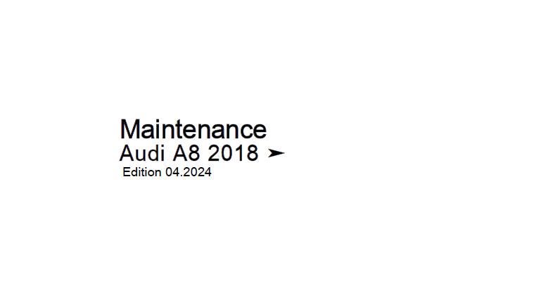 Workshop Manual [Audi A8/S8] (D5) 2018-2025