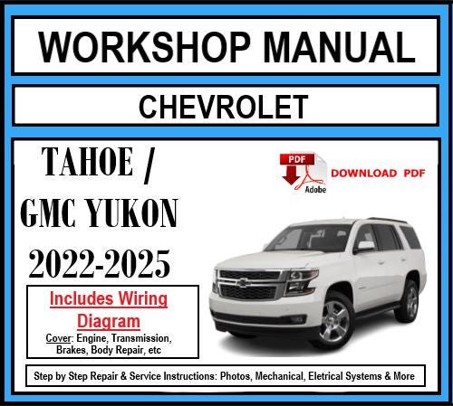 Workshop Manual [Chevrolet Tahoe / GMC Yukon] 2022-2025
