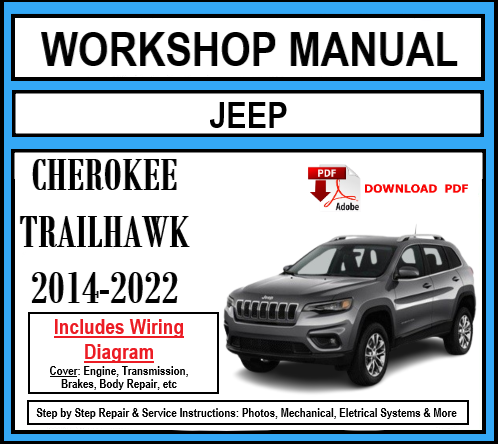 Workshop Manual [Jeep Cherokee Trailhawk] 2014-2022