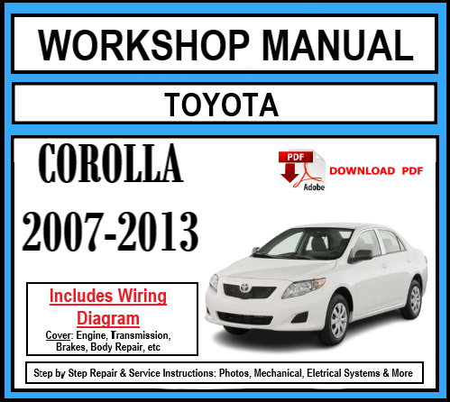 Workshop Manual [Toyota Corolla] 2007-2013