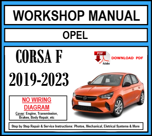 Workshop Manual [Opel Corsa F] 2019-2023