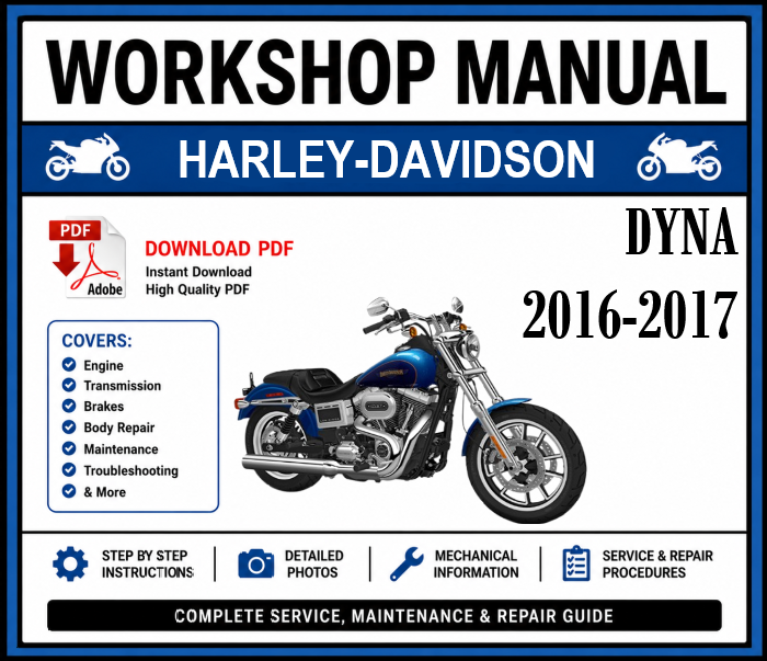 Workshop Manual [Harley-Davidson Dyna] 2016-2017