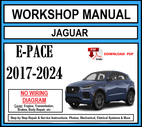 Workshop Manual [Jaguar E-Pace] 2017-2024