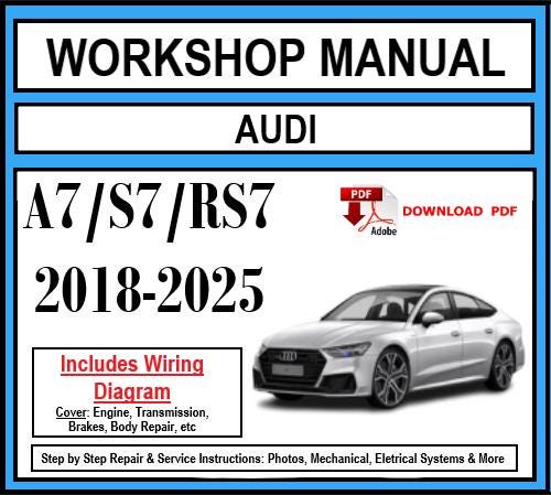 Workshop Manual [Audi A7/S7/RS7] (C8) 2018-2025