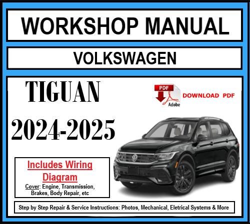 Workshop Manual [VW Tiguan] 2024-2025