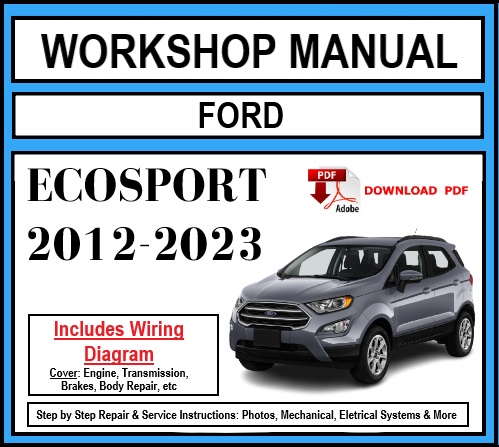 Workshop Manual [Ford EcoSport] 2012-2023