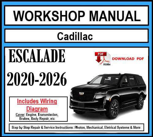 Workshop Manual [Cadillac Escalade] 2020-2026