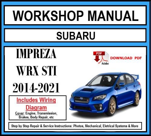 Workshop Manual [Subaru WRX STI] 2014-2021