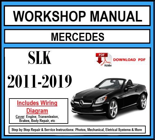 Workshop Manual [Mercedes-Benz SLK-Class] (R172) 2011-2019
