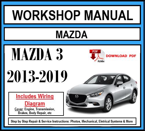 Workshop Manual [Mazda 3] 2013-2019