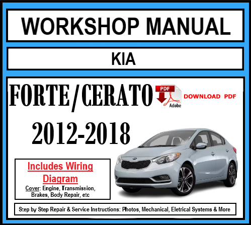 Workshop Manual [Kia Forte/Cerato] 2012-2018