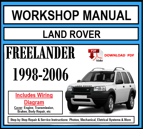 Workshop Manual [Land Rover Freelander] 1998-2006