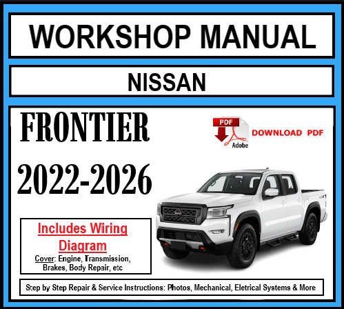 Workshop Manual [Nissan Frontier] 2022-2026