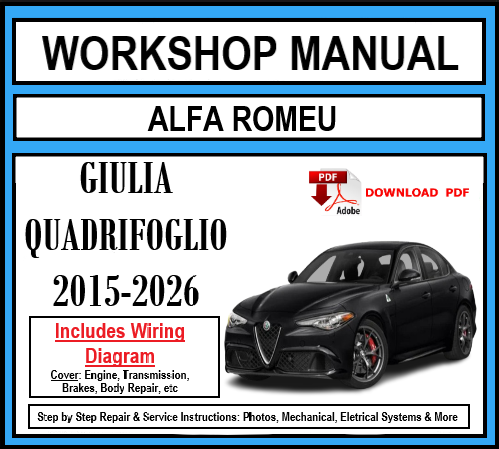 Workshop Manual [Alfa Romeu Giulia Quadrifoglio] 2015-2026