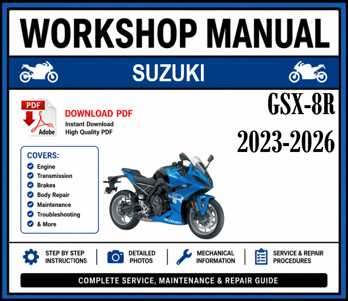 Suzuki GSX-8R (2023-2026) Workshop Manual