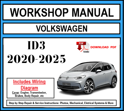 Workshop Manual [VW ID3] 2020-2025
