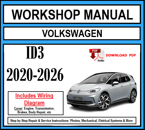 Workshop Manual [VW ID3] 2020-2026