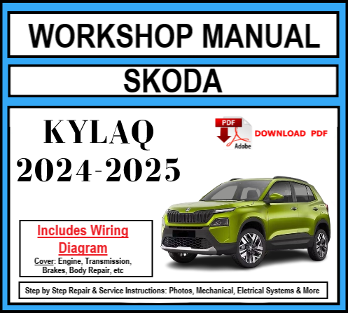 Workshop Manual [Skoda Kylaq] 2024-2025
