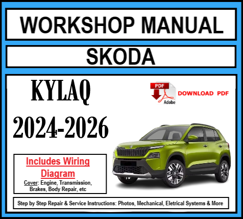 Workshop Manual [Skoda Kylaq] 2024-2026