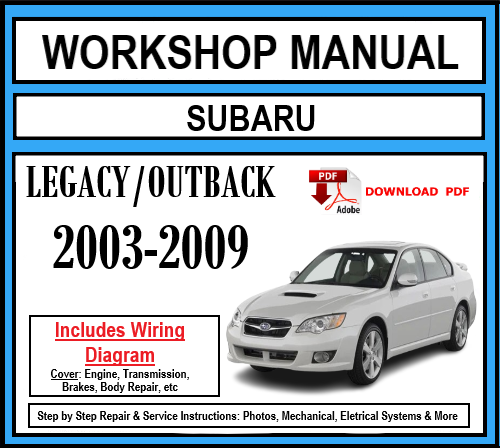 Workshop Manual [Subaru Legacy/Outback] 2003-2009