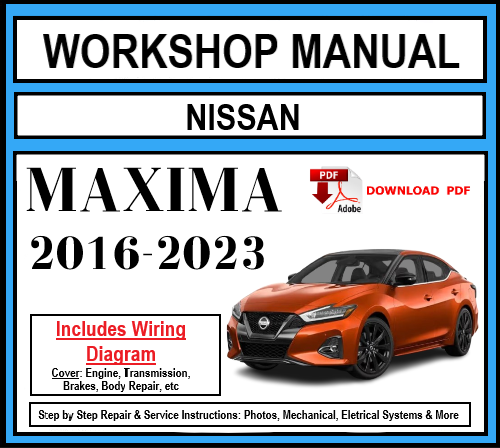 Workshop Manual [Nissan Maxima] 2016-2023