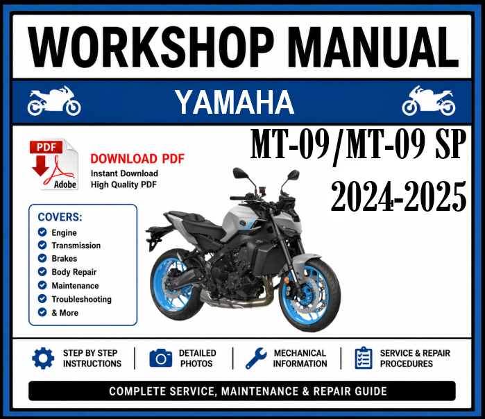 Workshop Manual [Yamaha MT-09/MT-09 SP] 2024-2025
