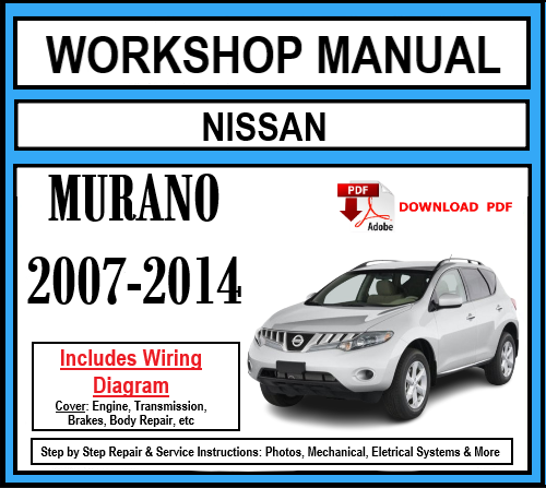 Workshop Manual [Nissan Murano] 2007-2014
