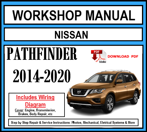 Workshop Manual [Nissan Pathfinder] 2014-2020