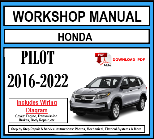 Workshop Manual [Honda Pilot] 2016-2022